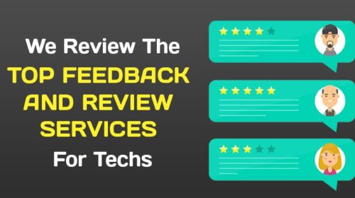 We Review the Top Feedback and Review Services for Techs
